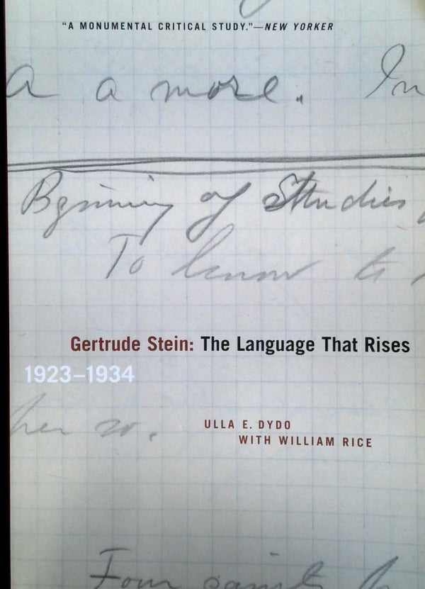 Gertrude Stein: The Language That Rises