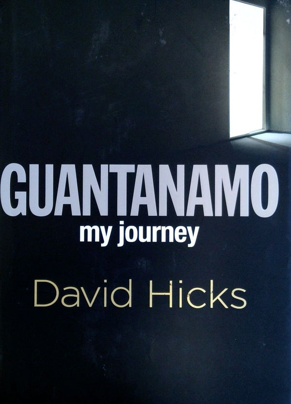 Guantanamo: My Journey