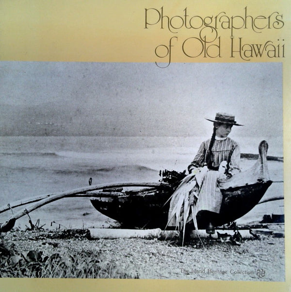 Photographers of Old Hawaii