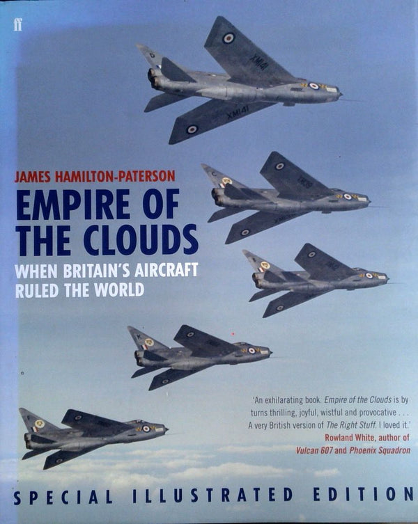 Empire of the Clouds: When Britain's Aircraft Ruled the World