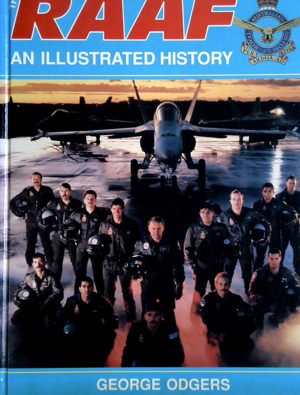 The RAAF: An Illustrated History