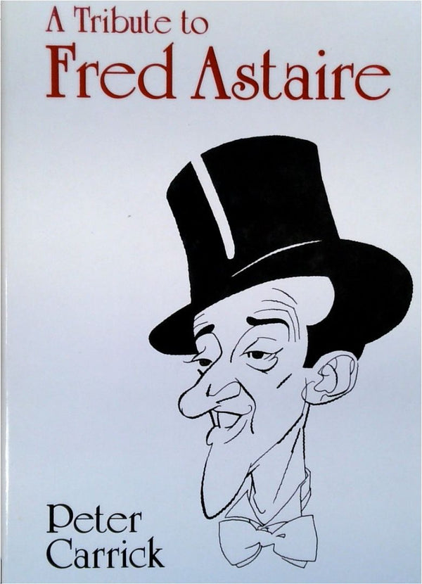 A Tribute to Fred Astaire