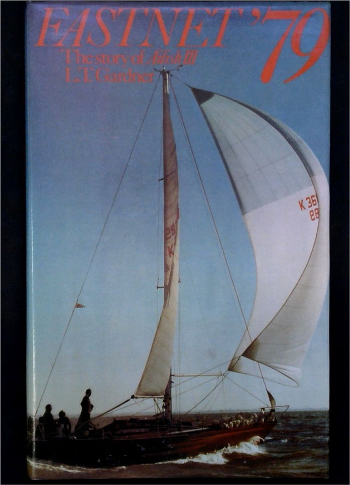 Fastnet '79: The Story of Ailish III