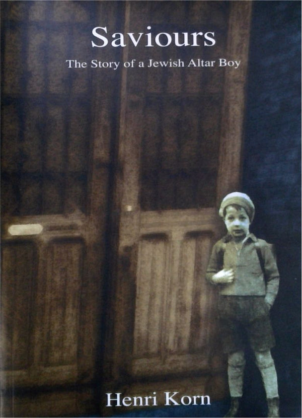Saviours: The Story of a Jewish Altar Boy