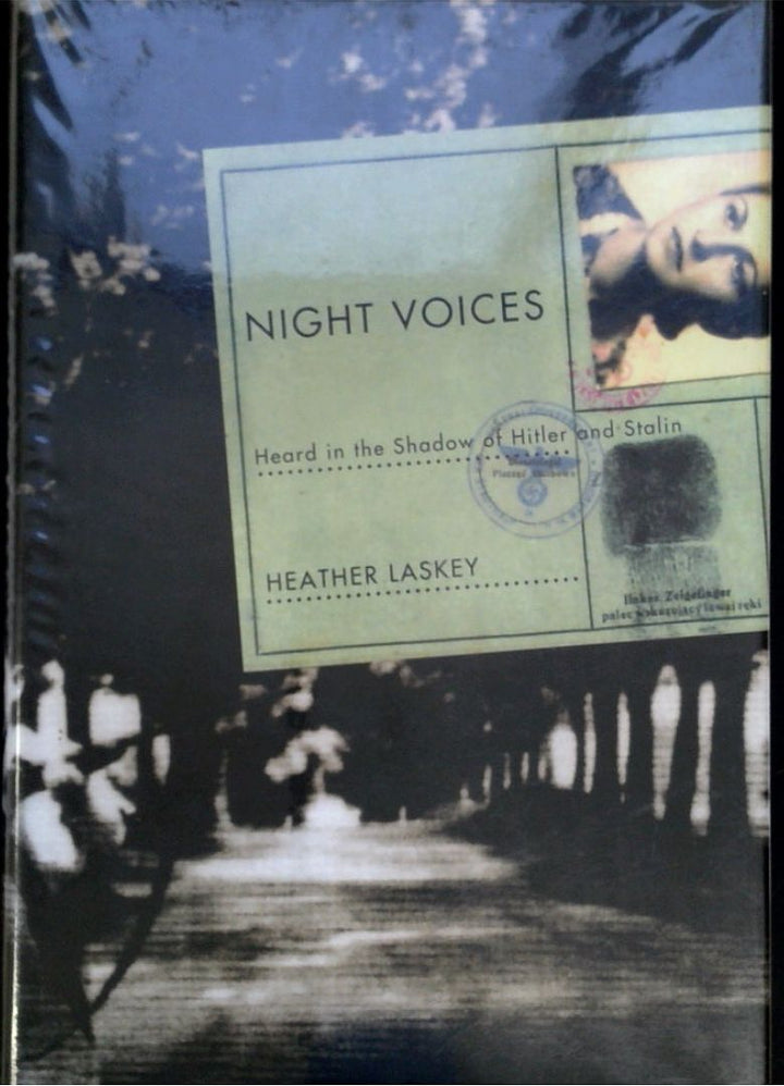 Night Voices: Heard in the Shadow of Hitler and Stalin