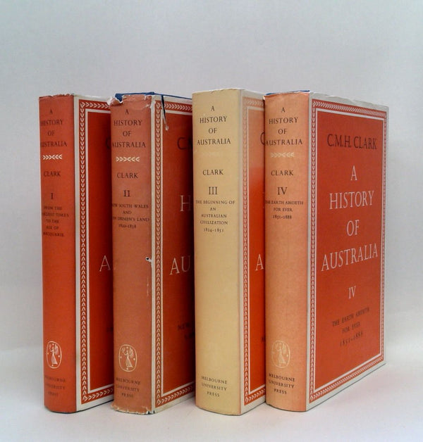 A History of Australia Volume I, II, II & IV (SIGNED)