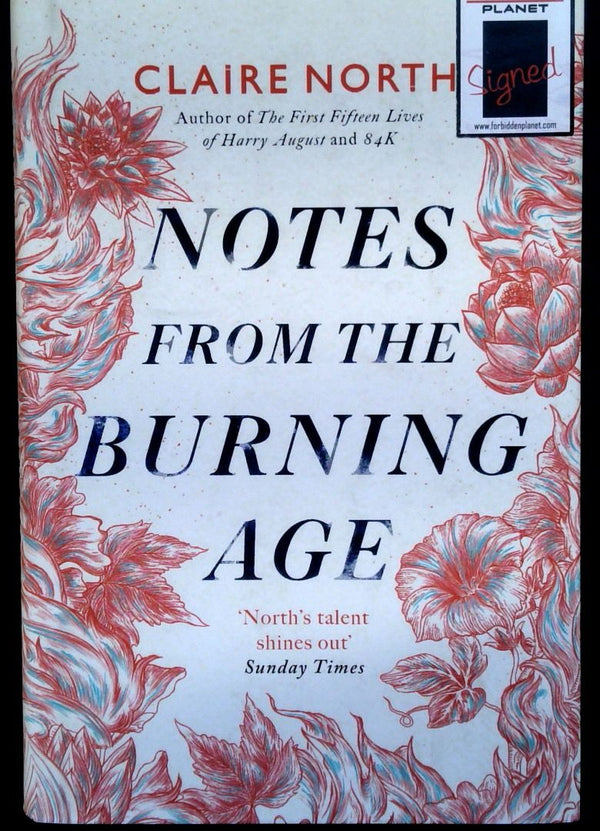 Notes from the Burning Age (SIGNED)