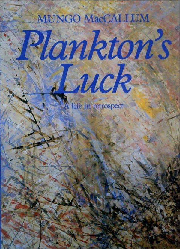 Plankton's Luck: A Life in Retrospective