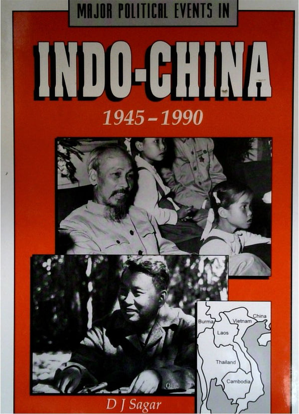 Major Political Events in Indo-China 1945-1990