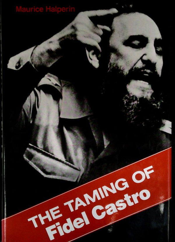 The Taming of Fidel Castro