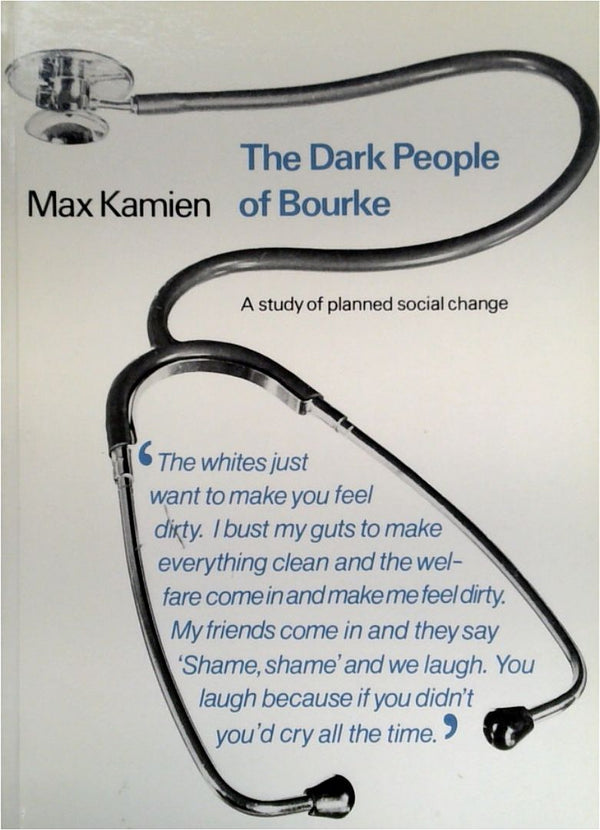The Dark People of Bourke: A Study of Planned Social Change