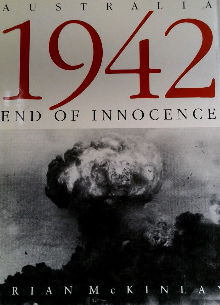 Australia 1942: End of Innocence