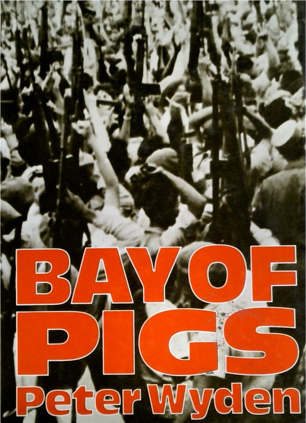 Bay of Pigs: The Untold Story