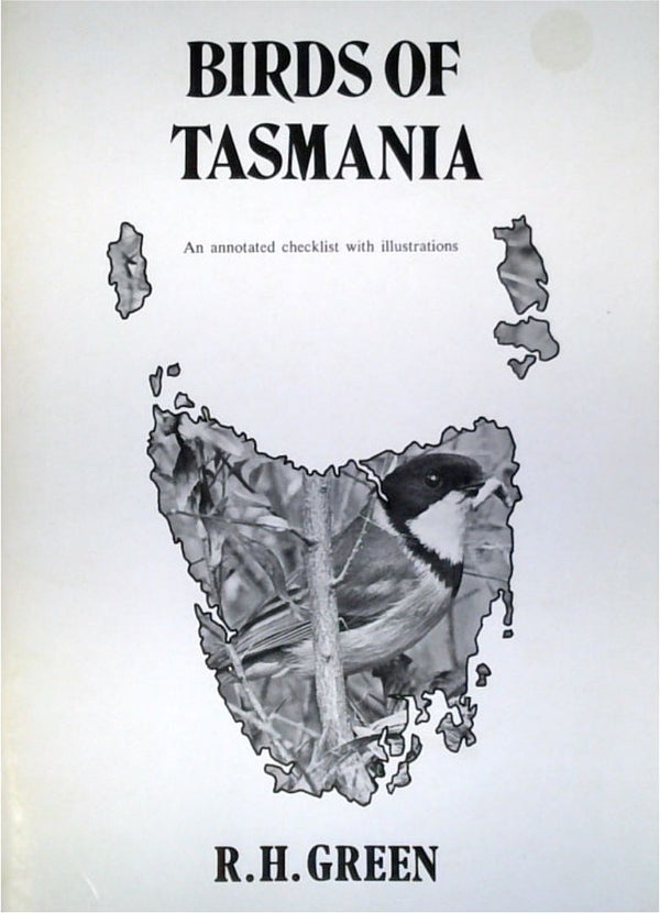 Birds of Tasmania: An Annotated Checklist with Illustrations