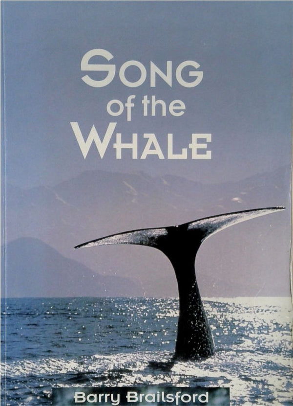 Song of the Whale (SIGNED)