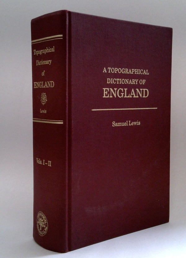 A Topography Dictionary of England Volume I-II
