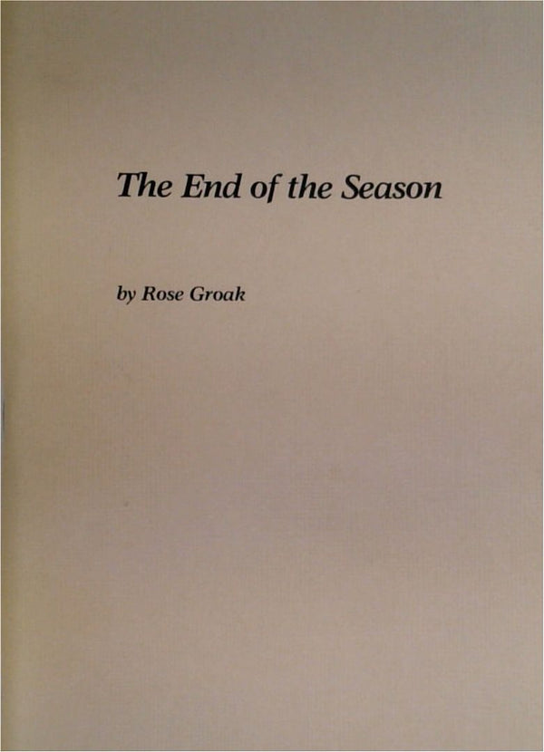 The End of the Season (SIGNED)