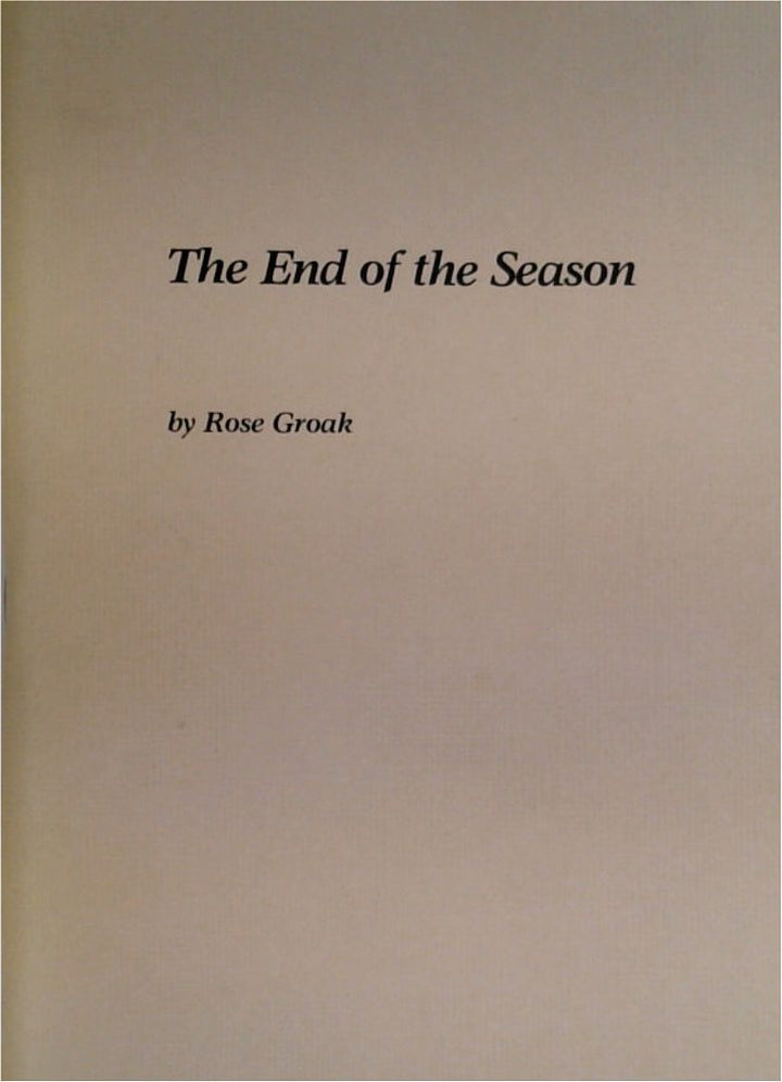 The End of the Season (SIGNED)