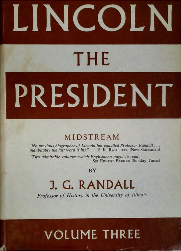 Lincoln the President: Midstream - Volume Three