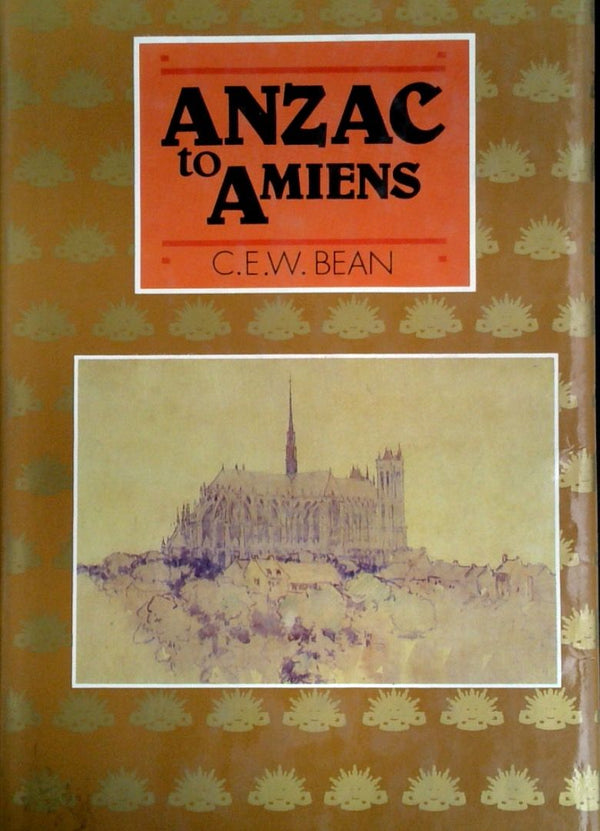 Anzacs to Amiens