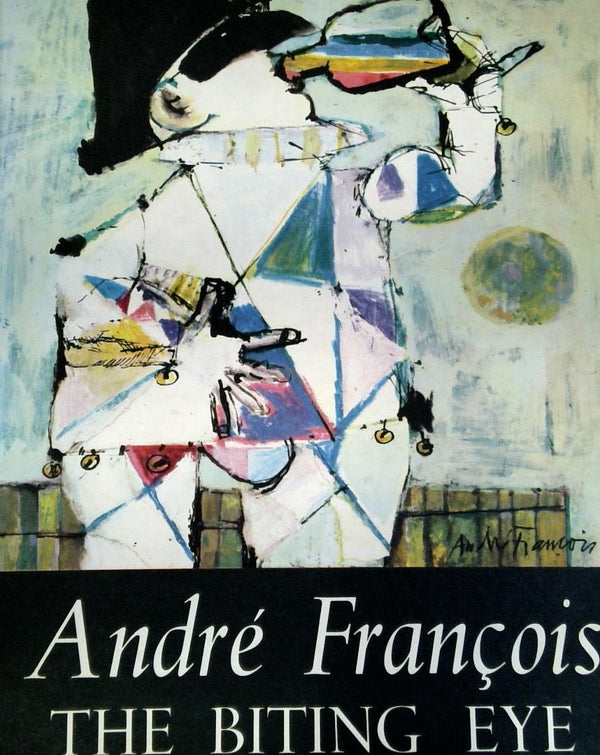 The Biting Eye of Andre Francois