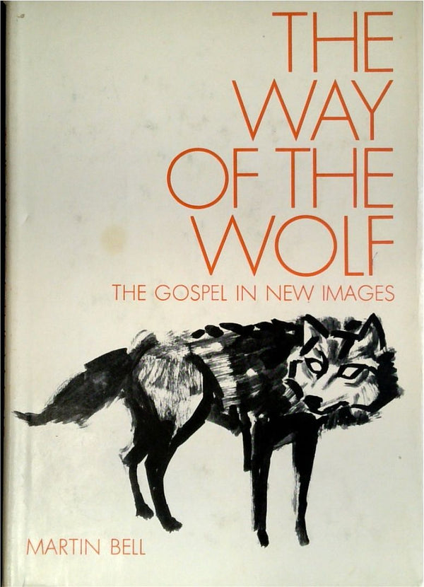 The Way of the Wolf: The Gospel in New Images