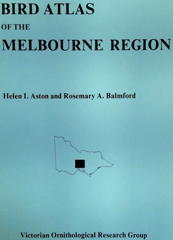 A Bird Atlas of the Melbourne Region
