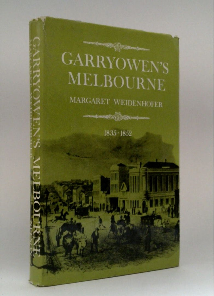 GarryowenÕs Melbourne 1835 - 1852