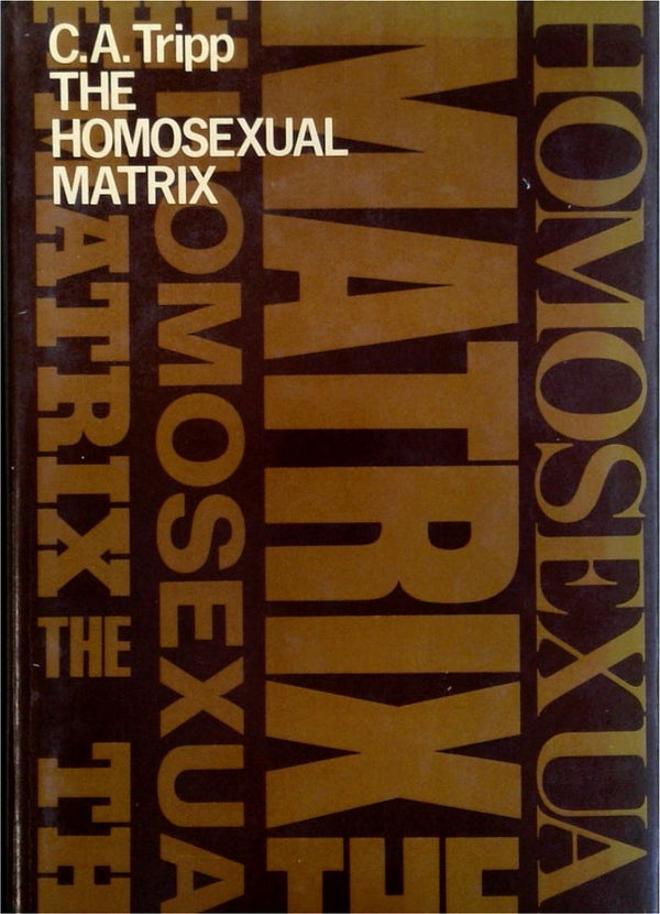 The Homosexual Matrix