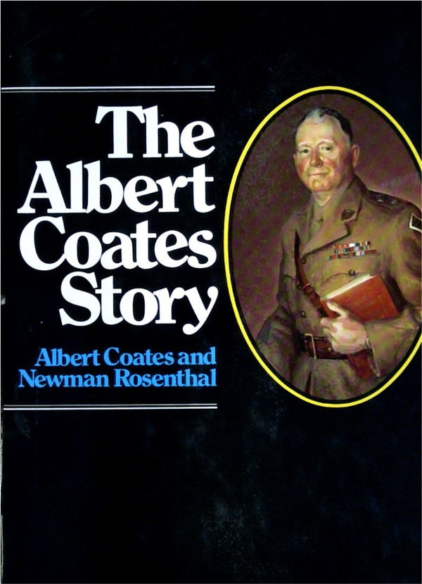 The Albert Coates Story: The Will that Found the Way (SIGNED)