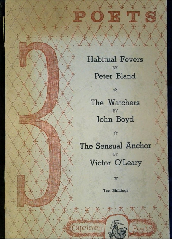 Three Poets: Habitual Fevers, The Watchers, The Sensual Anchor