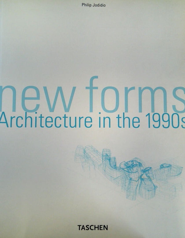 New Forms: Architecture in the 1990's