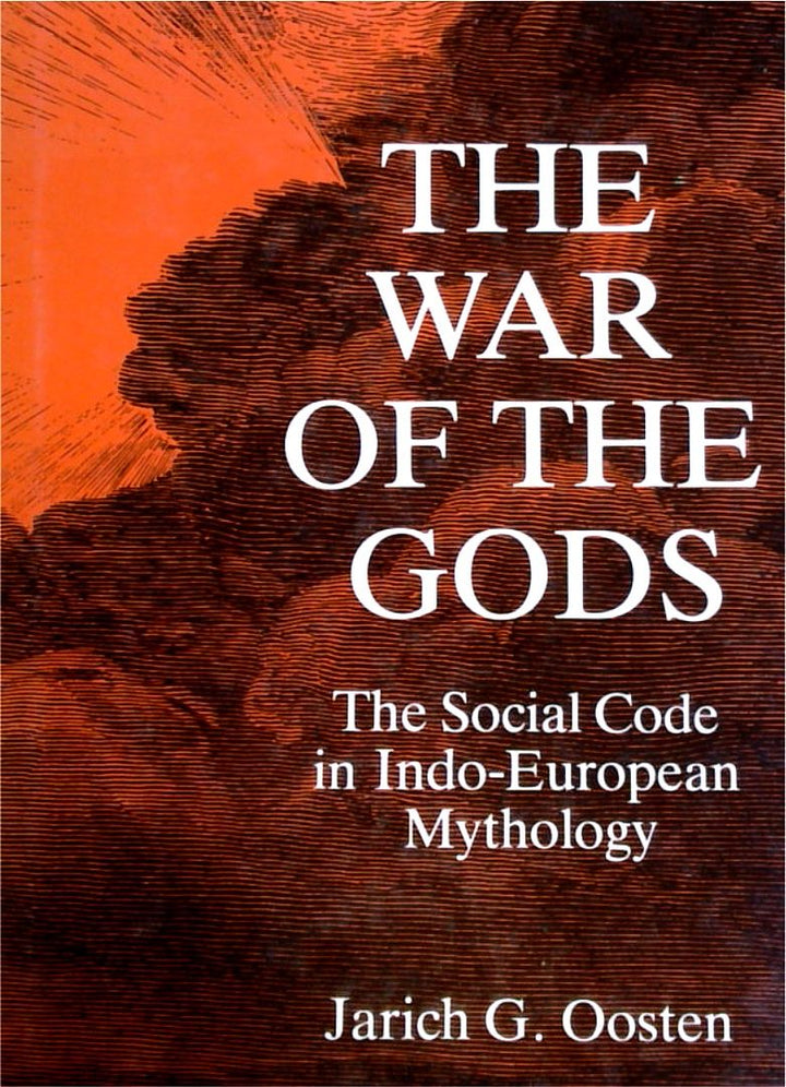 The War of the Gods: The Social Code in Indo-European Mythology