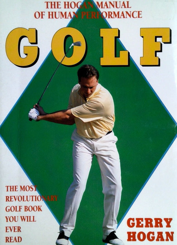 Golf: The Hogan Manual of Human Performance