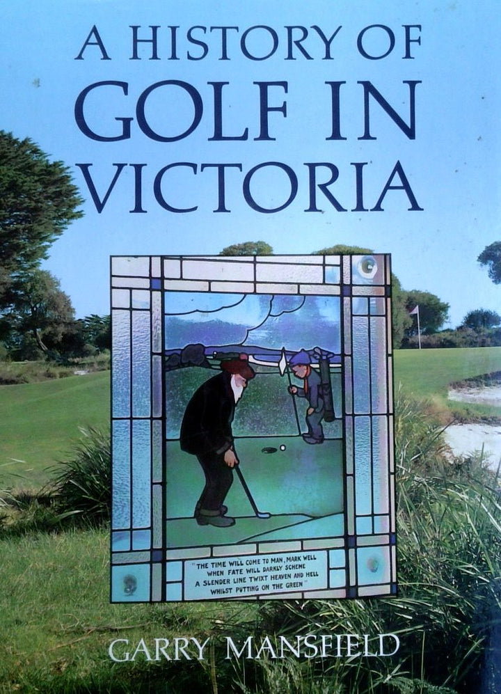 A History of Golf in Victoria