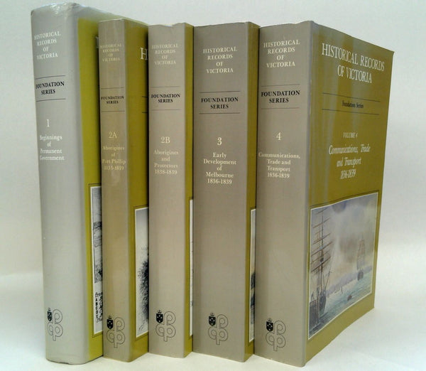 Historical Records of Victoria - Foundation Series (Five-Volume Set)