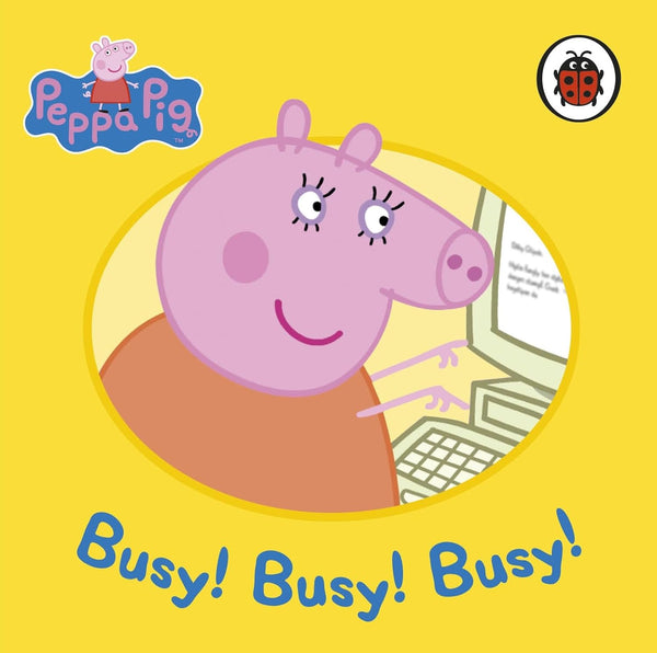 Peppa Pig - Busy Busy Busy