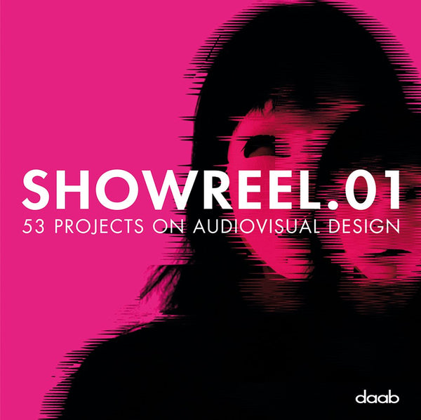 Showreel 01: 50 Projects on Audiovisual Design