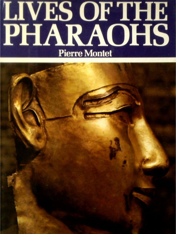 Lives of the Pharaohs