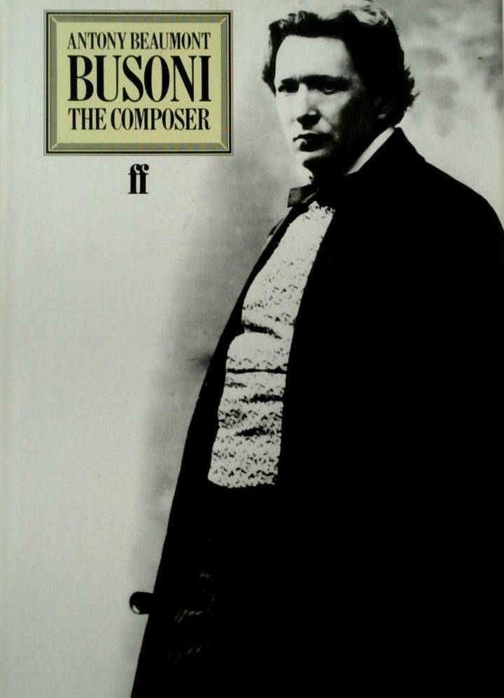 Busoni the Composer