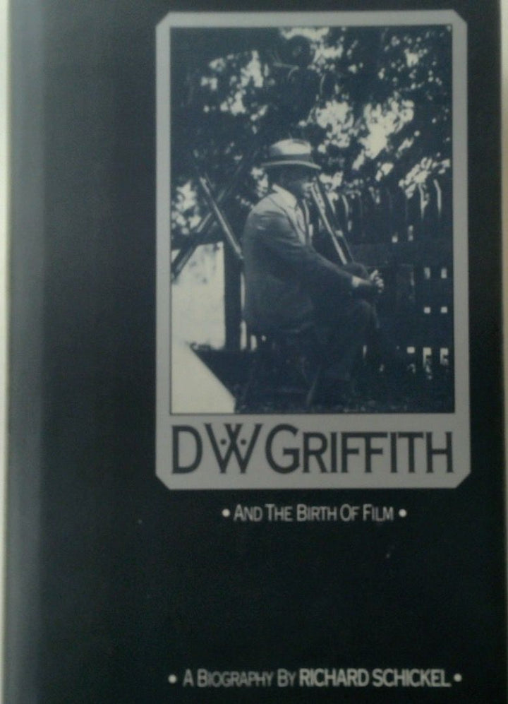D.W. Griffith and the Birth of Film