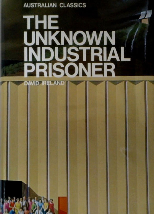 The Unknown Industrial Prisoner