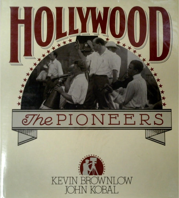 Hollywood: The Pioneers