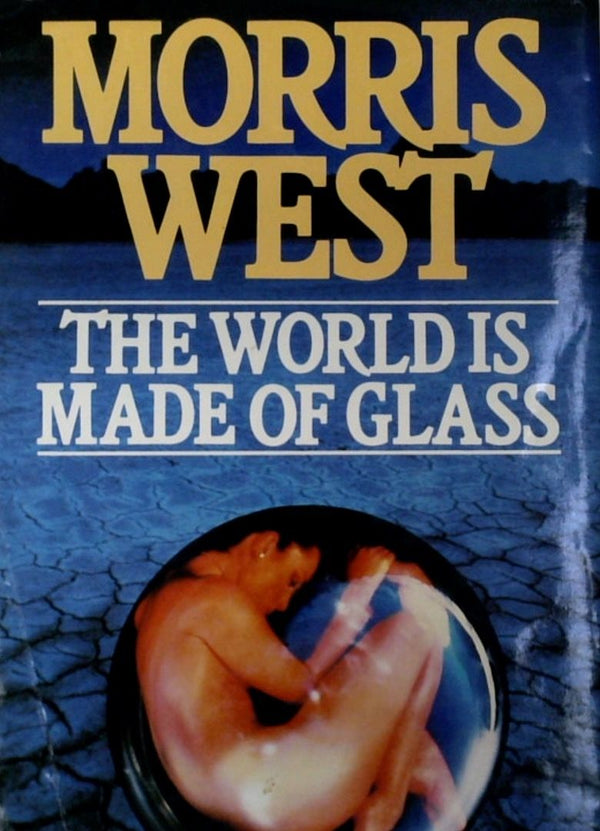 The World is Made of Glass