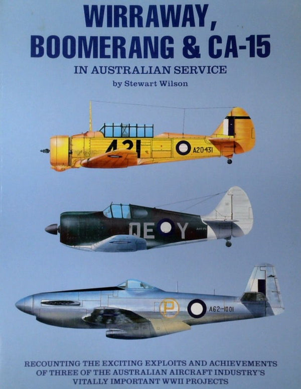Wirraway, Boomerang and CA-15 in Australian Service