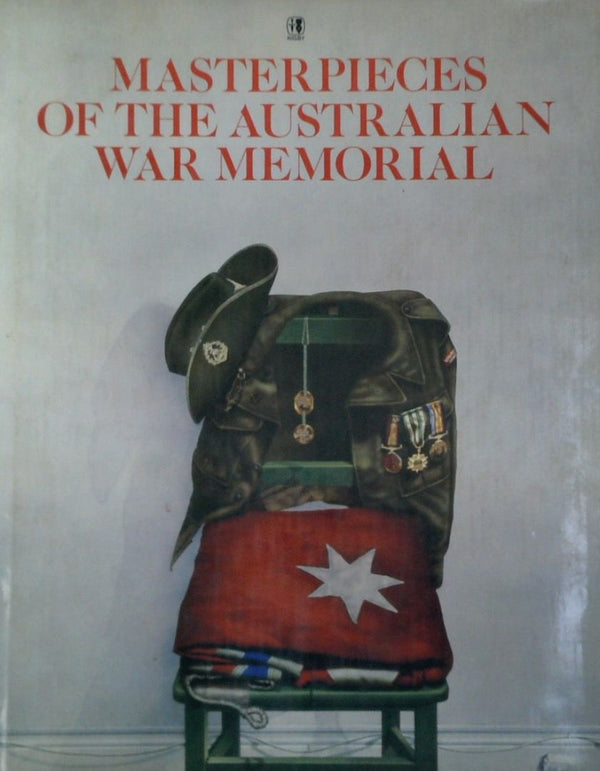 Masterpieces of the Australian War Memorial
