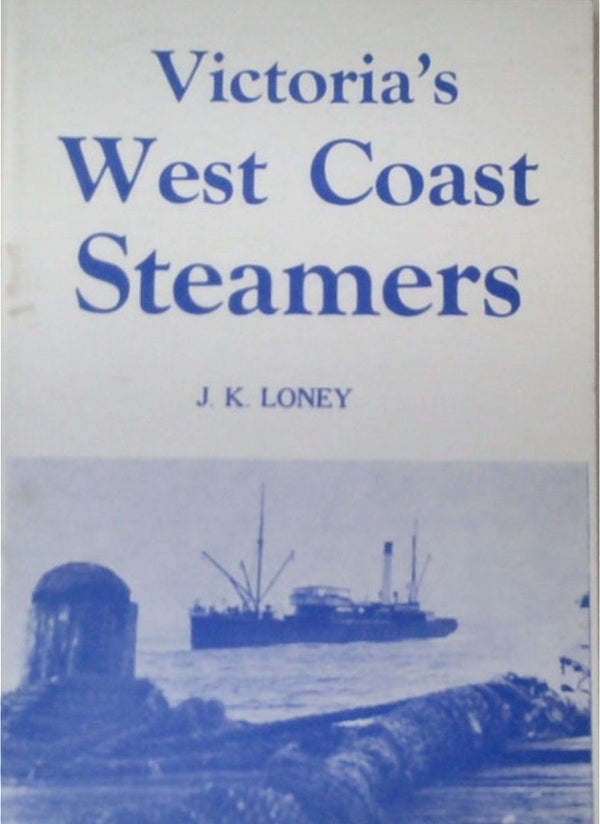 VictoriaÕs West Coast Steamers