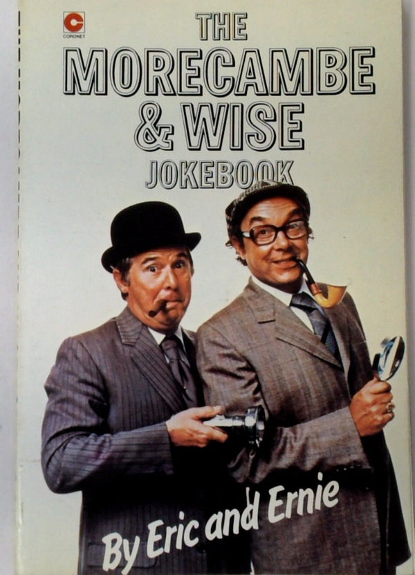 The Morecambe and Wise Joke Book