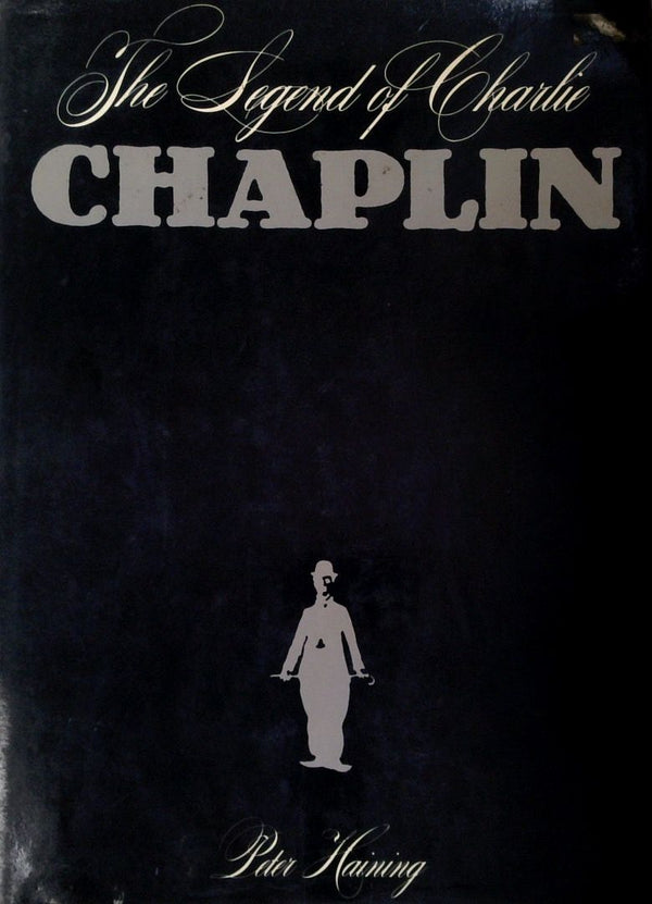 The Legend of Charlie Chaplin