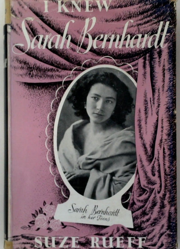 I Knew Sarah Bernhardt